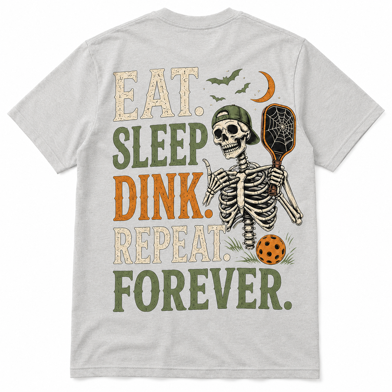 Eat Sleep Dink Repeat Forever Pickleball T-Shirt