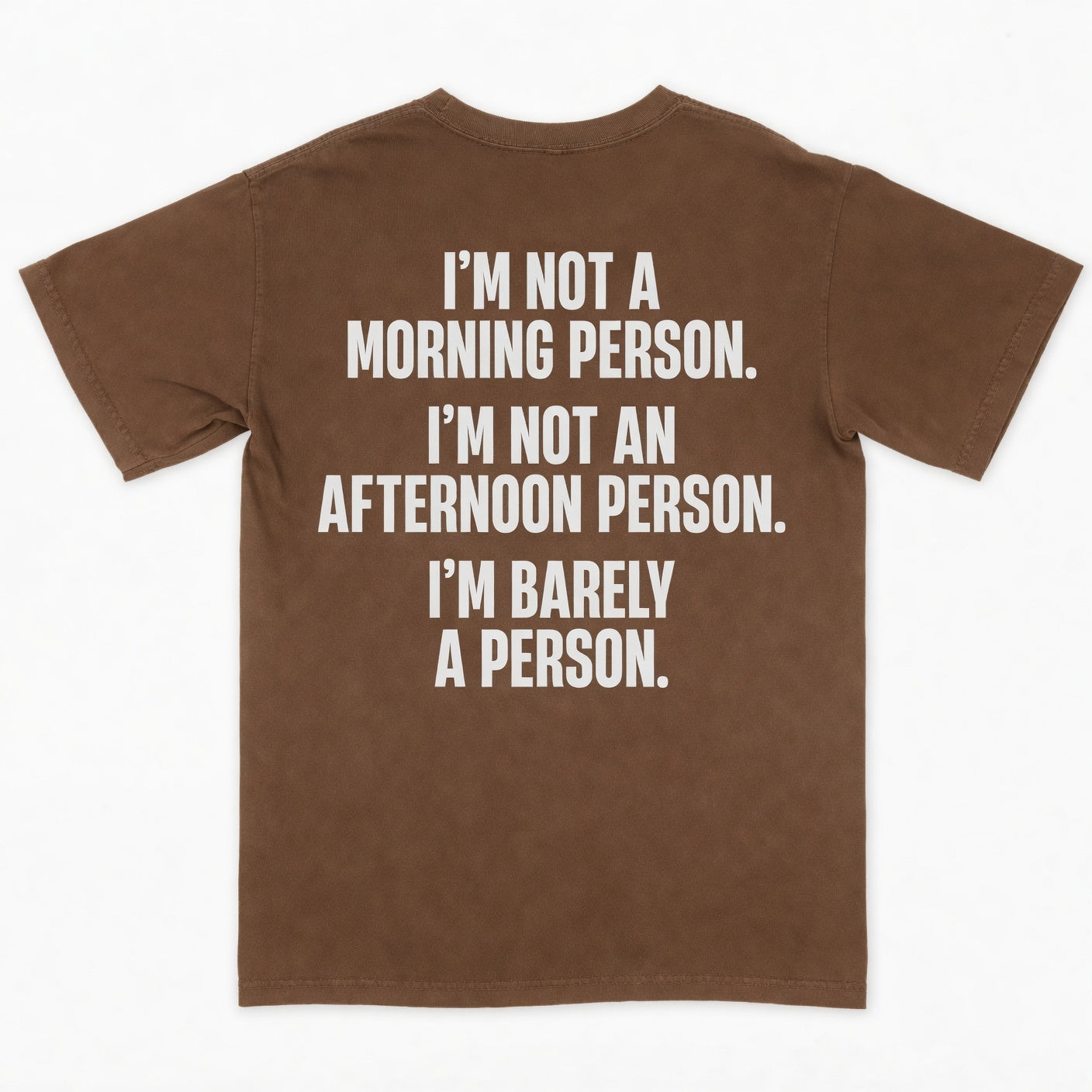 I’m not a morning person. I’m not an afternoon person. I’m barely a person