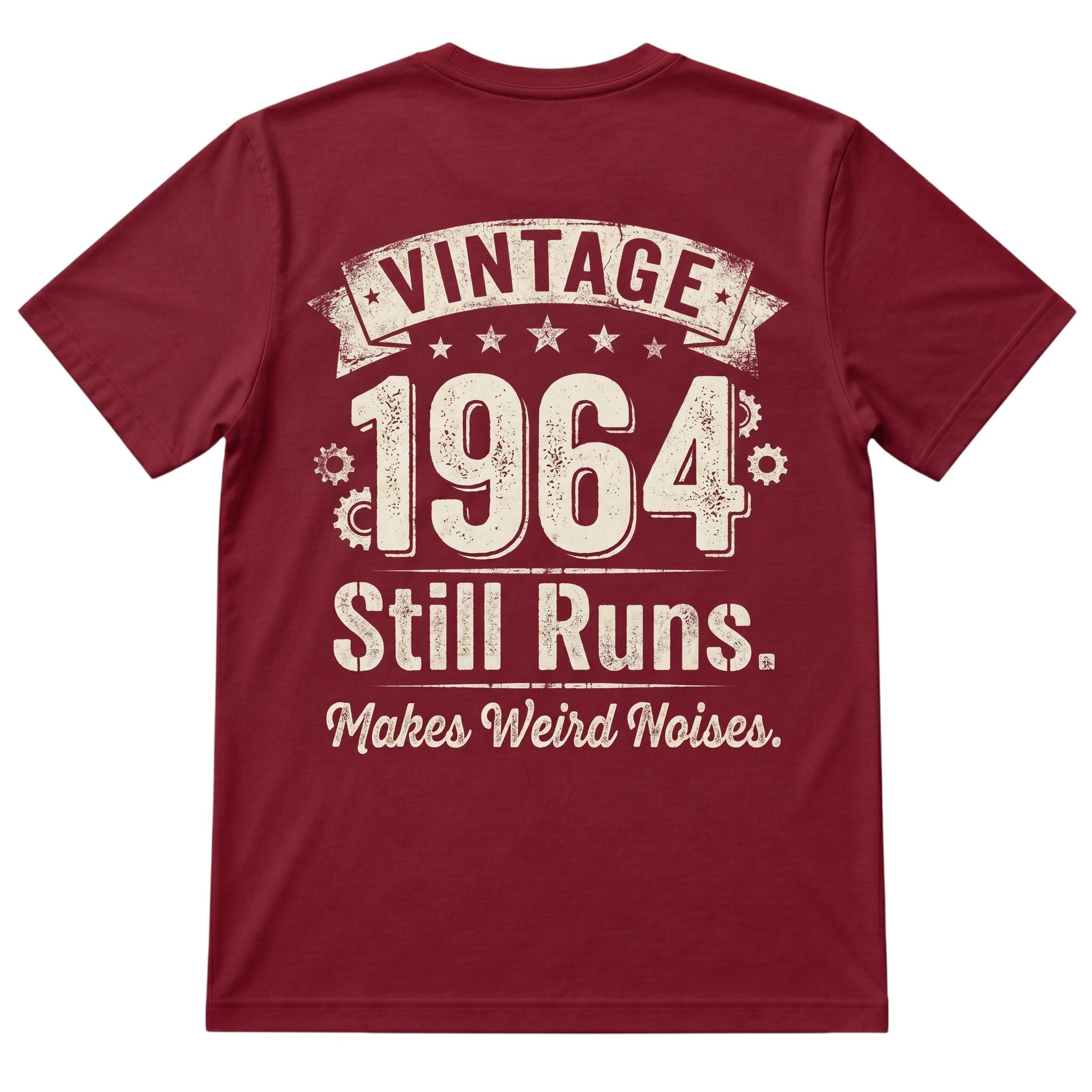 TrendyShift.Com maroon 100% cotton t-shirt featuring a vintage 1964 Still Runs Makes Weird Noises graphic on the back