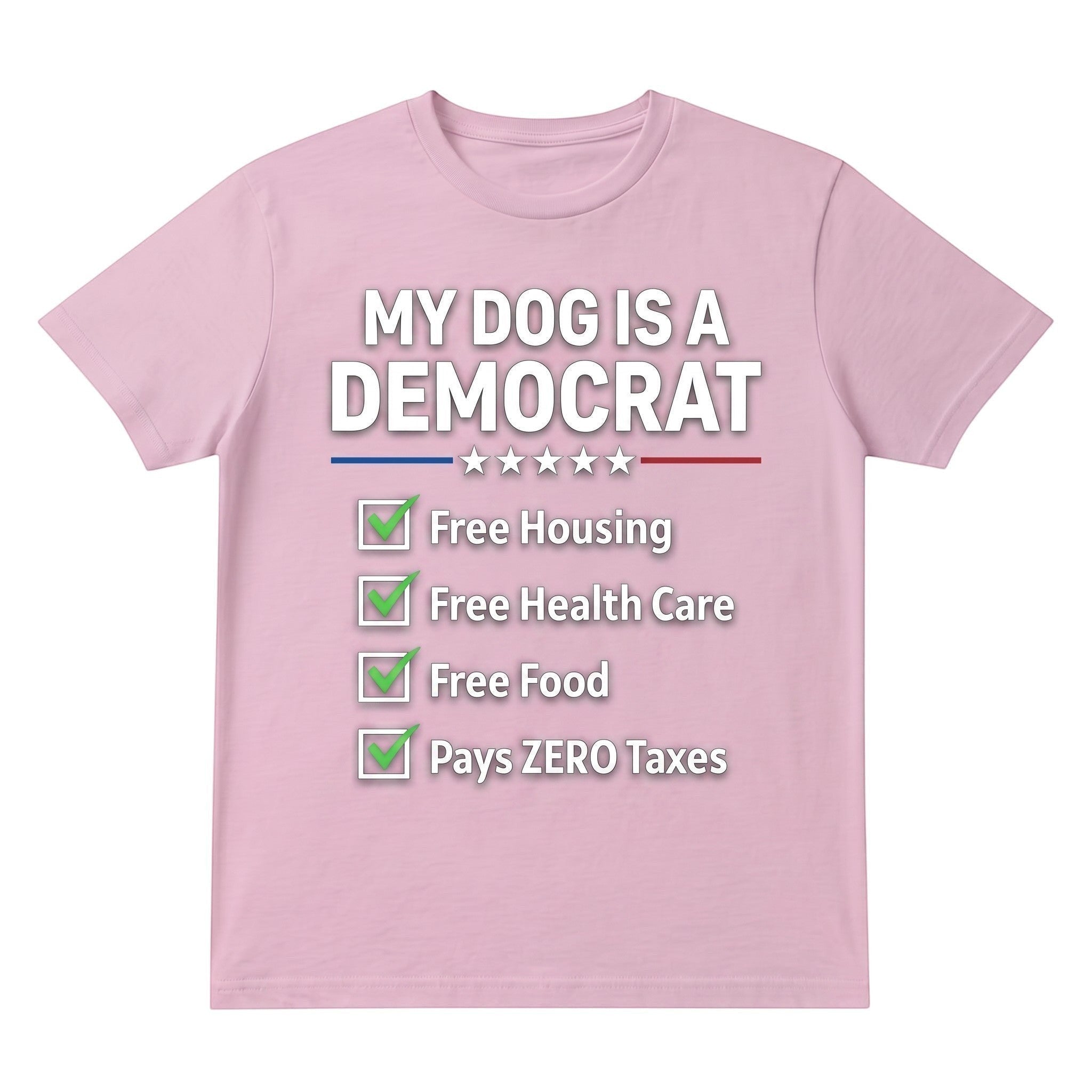 TrendyShift.Com light pink unisex cotton t-shirt featuring My Dog is a Democrat political satire graphic print.