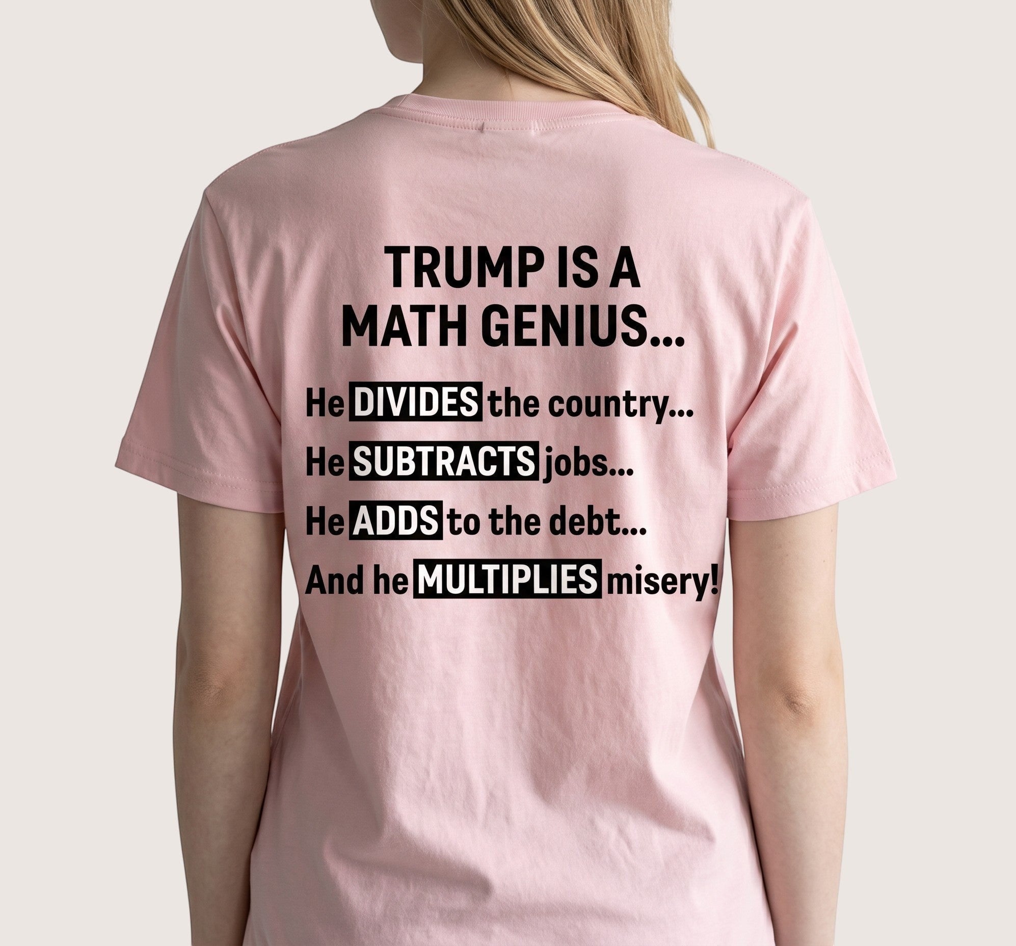 TrendyShift.Com light pink unisex t-shirt featuring back print with political math satire text in black lettering.